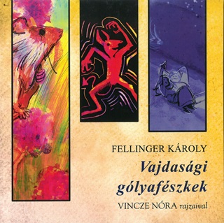 Fellinger Kroly - Vajdasgi Glyafszkek