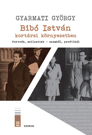 Gyarmati Gyrgy - Bib Istvn Kortrsi Krnyezetben