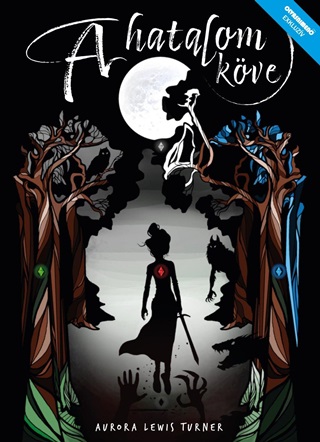 Aurora Lewis Turner - A Hatalom Kve
