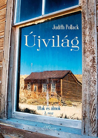 Judith Pollack - jvilg - Utak s lmok Ii. Rsz