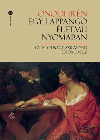 nodi Irn - Egy Lappang letm Nyomban. Gygyei Nagy Zsigmond Festmvsz
