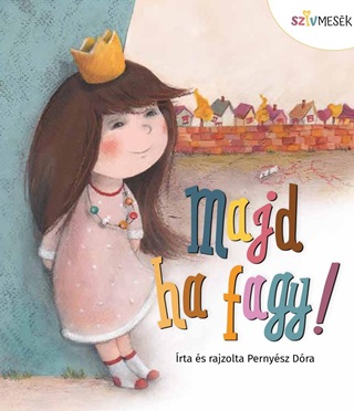 Majd Ha Fagy! - Szvmesk