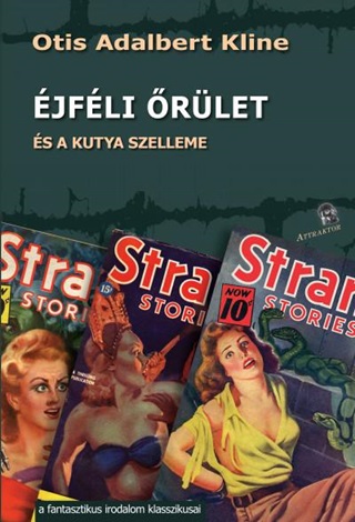 Otis Adalbert Kline - Az jfli rlet - s A Kutya Szelleme