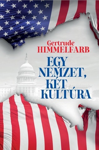 Gertrude Himmelfarb - Egy Nemzet, Kt Kultra