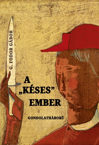 G. Fodor Gbor - A Kses Ember - Gondolathbor