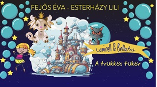 Fejs va-Esterhzy Lili - A Trkks Tkr - Lumirell & Bellatrix