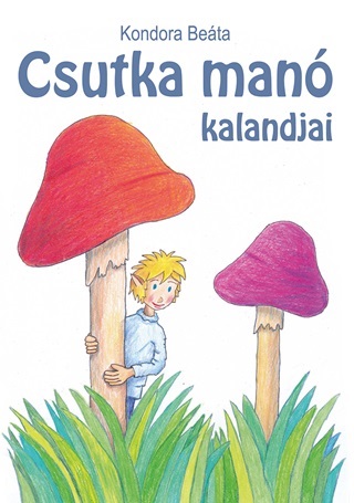 Kondora Beta - Csutka Man Kalandjai