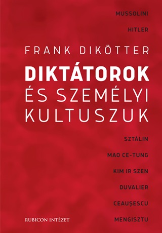 Dikttorok s Szemlyi Kultuszuk
