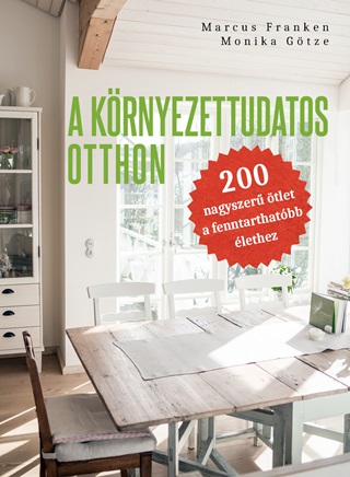 A Krnyezettudatos Otthon