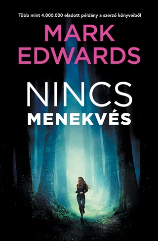 Mark Edwards - Nincs Menekvs