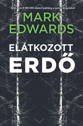 Mark Edwards - Eltkozott Erd