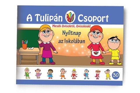 Szab gnes - Nyltnap Az Iskolban - A Tulipn Csoport 30.