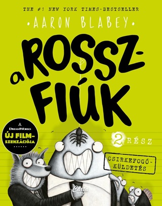 A Rosszfik 2. Rsz