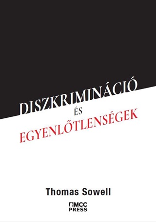 Thomas Sowell - Diszkriminci s Egyenltlensgek