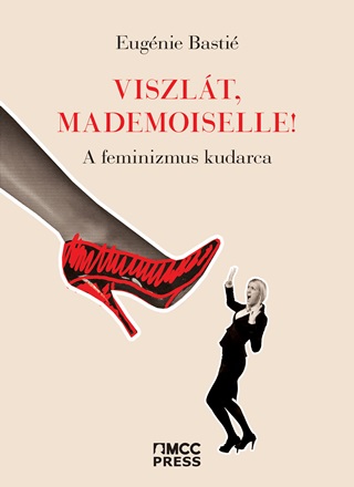 Eugnie Basti - Viszlt, Mademoiselle!