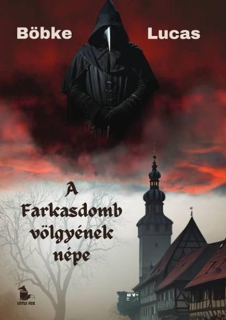 Bbke Lucas - A Farkasdomb Vlgynek Npe