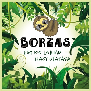 Nagy Viki - Borzas - Egy Kis Lajhr Nagy Utazsa