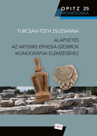  - Alapvets Az Artemis Ephesia-Szobrok Ikonogrfiai Elemzshez