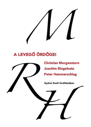 Joachim Ringelnat Christian Morgenstern - A Leveg rdgei