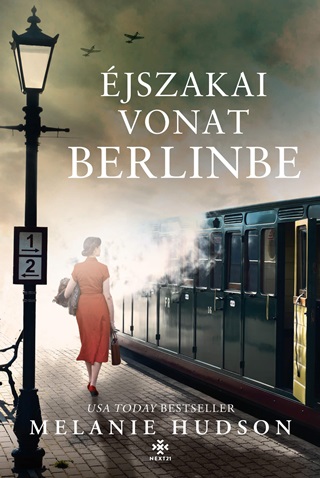 Melanie Hudson - jszakai Vonat Berlinbe