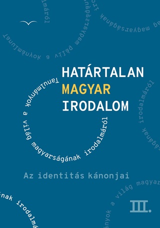  - Hatrtalan Magyar Irodalom Iii. Az Identits Knonjai