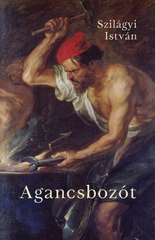 Szilgyi Istvn - Agancsbozt