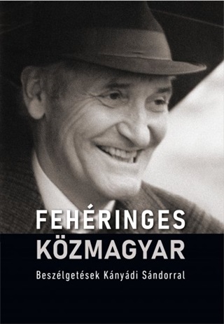 - - Fehringes Kzmagyar - Beszlgetsek Knydi Sndorral