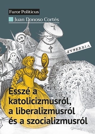 Essz A Katolicizmusrl, A Liberalizmusrl s A Szocializmusrl