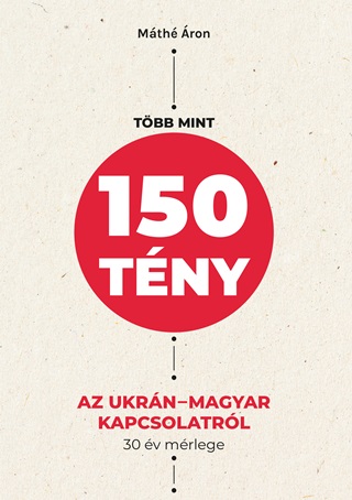 Mth ron - Tbb Mint 150 Tny Az UkrnMagyar Kapcsolatrl