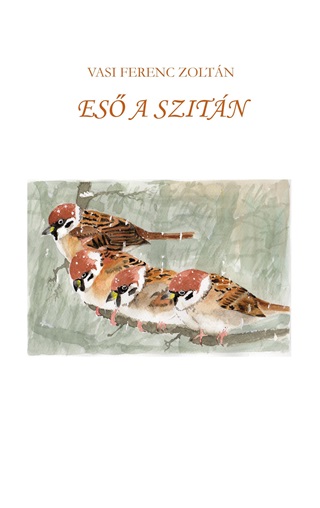 Vasi Ferenc Zoltn - Es A Szitn
