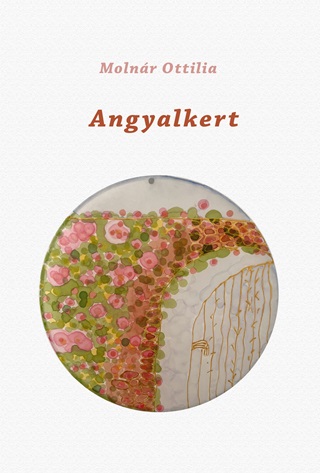 Molnr Ottilia - Angyalkert
