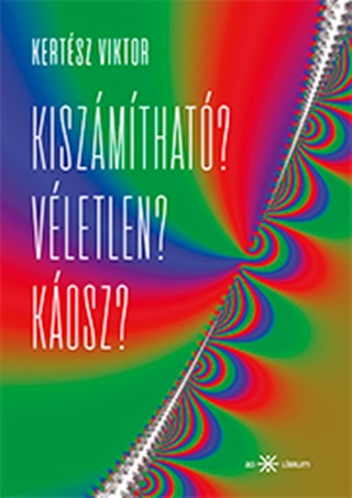 Kertsz Viktor - Kiszmthat? Vletlen? Kosz?