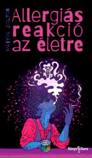 Mtys Zoltn - Allergis Reakci Az letre