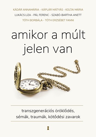 Amikor A Mlt Jelen Van - Transzgenercis rklds, Smk, Traumk, Ktdsi Z