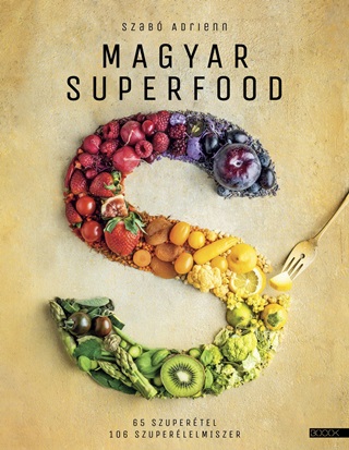 Magyar Superfood - 4. Javtott Kiads