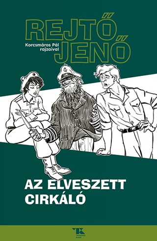 Rejt Jen - Az Elveszett Cirkl