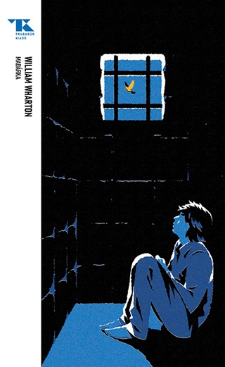 William Wharton - Madrka - Trubadr Zsebknyvek 52.