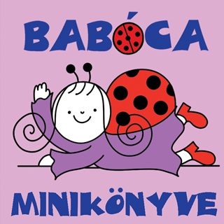 Bartos Erika - Babca Miniknyve