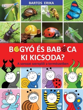 Bartos Erika - Bogy s Babca - Ki Kicsoda? - A Sorozat Szerepli A Termszetben