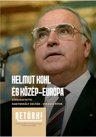 Nagymihny Zoltn[Szerk.]-Strausz Pter[ - Helmut Kohl s Kzp-Eurpa