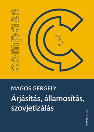 Magos Gergely - rjsts, llamosts, Szovjetizls