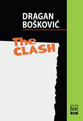Dragan BoKovi - The Clash