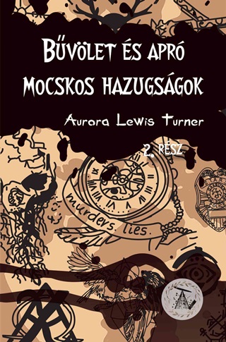 Aurora Lewis Turner - Bvlet s Apr Mocskos Hazugsgok - 2. Rsz