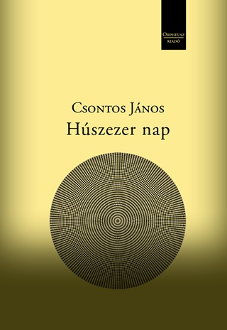 Csontos Jnos - Hszezer Nap