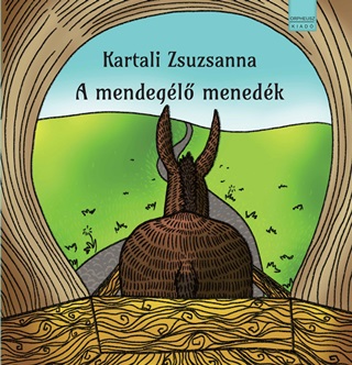 Kartali Zsuzsanna - A Mendegl Menedk