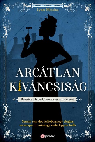 Lynn Messina - Arctlan Kvncsisg - Beatrice Hyde-Clare Kisasszony Esetei