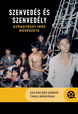 Gelencsr Gbor[Szerk.] - Szenveds s Szenvedly