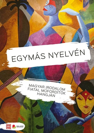 - - Egyms Nyelvn - Magyar Irodalom Fiatal Mfordtk Hangjn