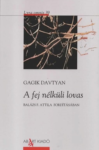 Gagik Davtyan - A Fej Nlkli Lovas