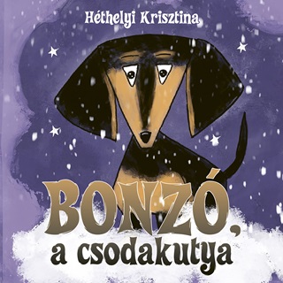 Hthelyi Krisztina - Bonz, A Csodakutya